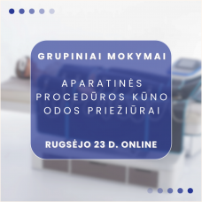 09.23 d. ONLINE | Aparatinės procedūros kūno odos priežiūrai