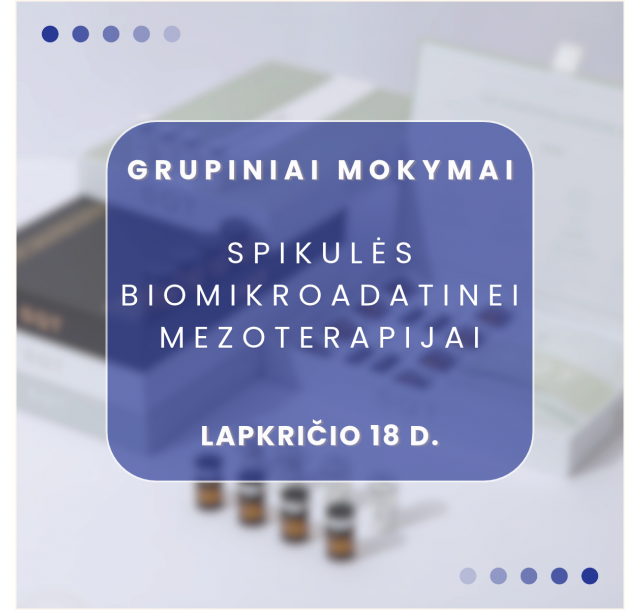 11.18 d. KAUNAS | Spikulės biomikroadatinei mezoterapijai + demonstracija