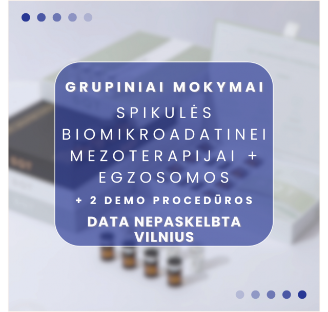 VILNIUS | Spikulės biomikroadatinei mezoterapijai + egzosomos + demonstracijos