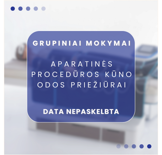 ONLINE | Aparatinės procedūros kūno odos priežiūrai