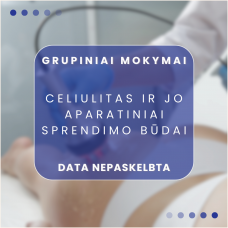 Celiulitas ir jo aparatiniai sprendimo būdai