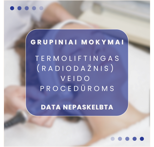 Termoliftingas (radiodažnis) veido procedūroms