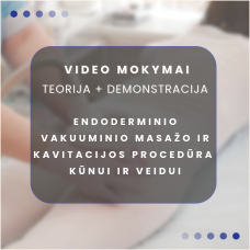 MOKYMŲ ĮRAŠAS | Endoderminio vakuuminio masažo ir kavitacijos procedūra kūnui ir veidui